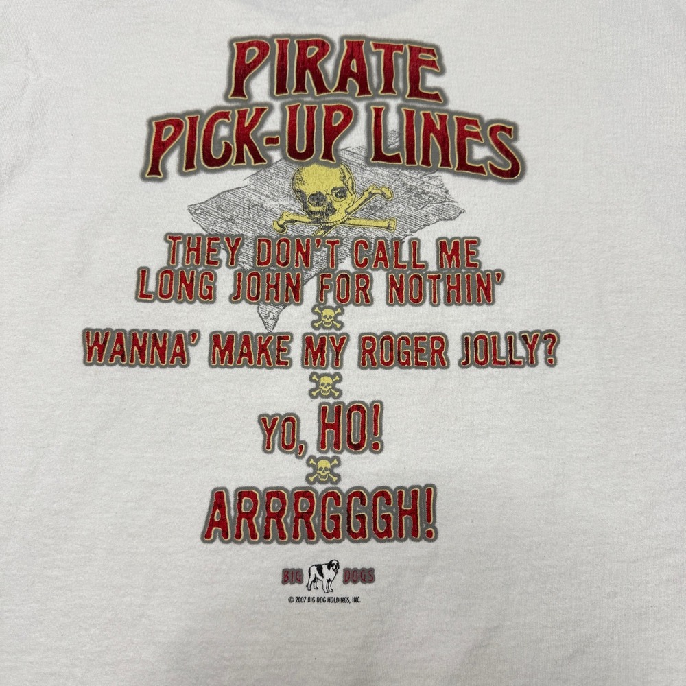 Big Dogs T Shirt Mens 2XL White Cotton Pirate Pick Up Lines Funny Graphic Tee *